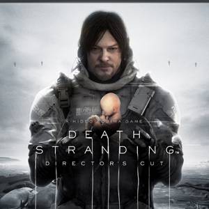 Death Stranding: Director’s Cut،مرحله های جدید تحویل تا رتبه بندی آنلاین.